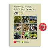 Rapporto sullo stato delle Foreste della Regione Toscana (RaFT) 2009